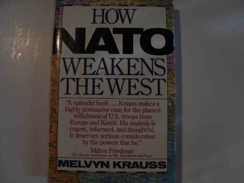 How NATO Weakens the West