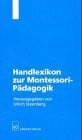 Handlexikon zur Montessori-Pädagogik (Ulmer Beiträge zur Montessori-Pädagogik)