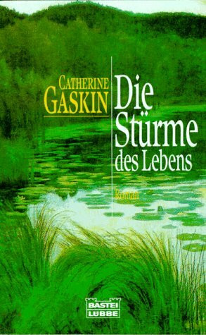 Die Stürme des Lebens (Allgemeine Reihe. Bastei Lübbe Taschenbücher)