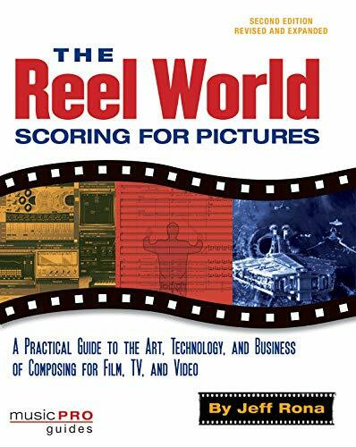 The Reel World: Scoring for Pictures (Music Pro Guides)