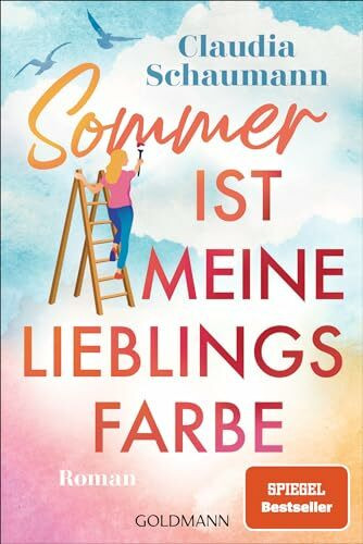 Sommer ist meine Lieblingsfarbe: Roman