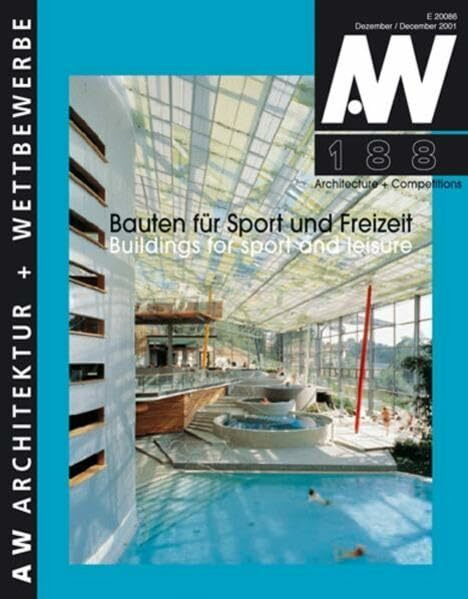 Bauten für Sport und Freizeit /Buildings for Sport and Leisure (aw architektur + wettbewerbe /aw architecture + competitions)