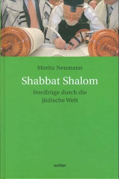 Shabbat Shalom: Streifzüge durch die jüdische Welt