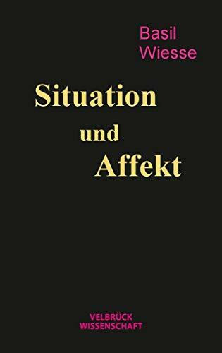 Situation und Affekt