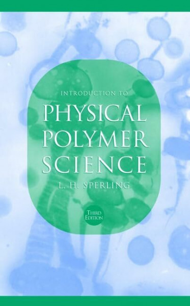 Introduction to Physical Polymer Science