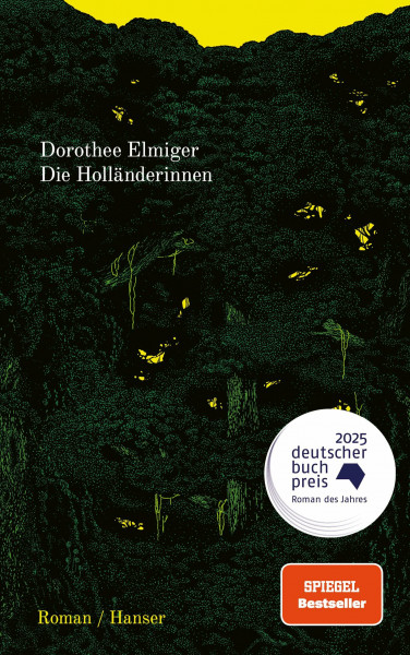 Die Holländerinnen: Roman. Ausgezeichnet mit dem Deutschen Buchpreis 2025