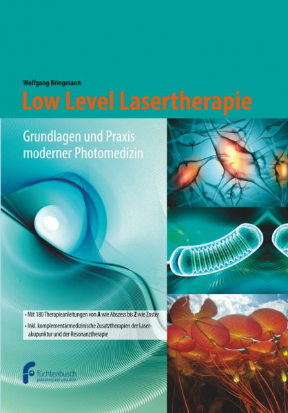 Low Level Lasertherapie: Grundlagen und Praxis moderner Photomedizin