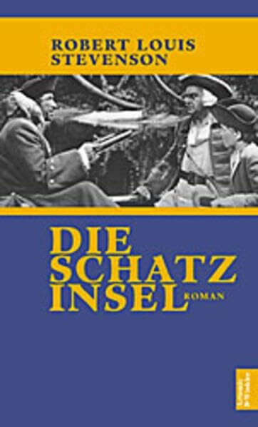 Die Schatzinsel: Roman (Artemis & Winkler - Blaue Reihe)