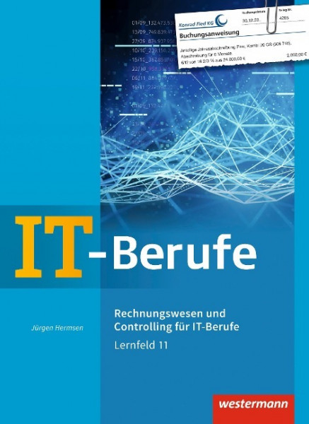 IT-Berufe. Rechnungswesen und Controlling für IT-Berufe: Schulbuch