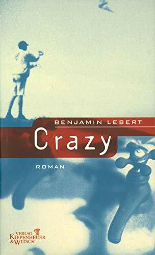 Kiepenheuer & Witsch Crazy, Roman