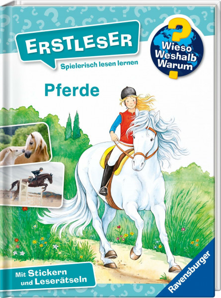 Wieso? Weshalb? Warum? Erstleser, Band 6 - Pferde (2. Klasse, Erstlesebuch ab 7 Jahren - mit Stickern und Leserätseln) (Erstleser, 6)