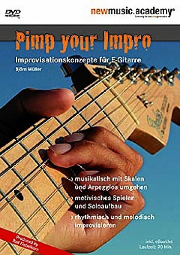 Pimp Your Impro - Improvisationskonzepte für E-Gitarre (inkl. eBooklet)