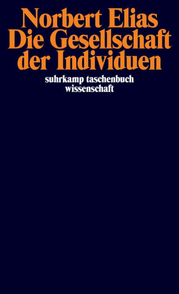 Die Gesellschaft der Individuen: Hrsg. v. Michael Schröter (suhrkamp taschenbuch wissenschaft)