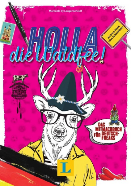 Holla, die Waldfee! - Deutsch(land) kreativ entdecken