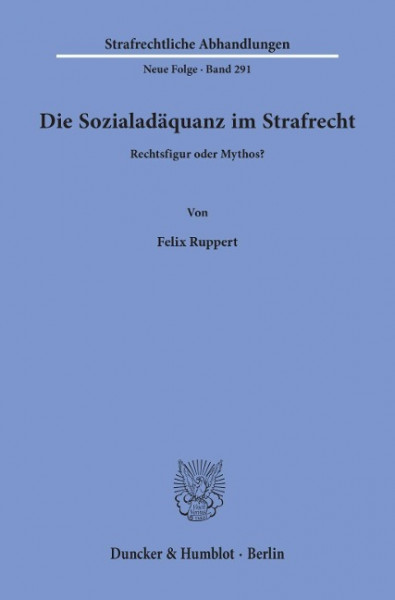 Die Sozialadäquanz im Strafrecht