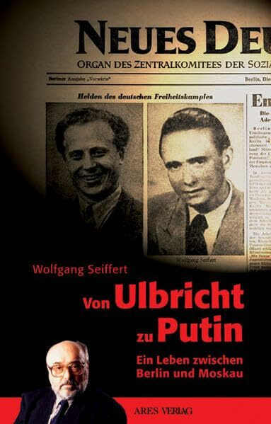 Selbstbestimmt. Ein Leben im Spannungsfeld von geteiltem Deutschland und russischer Politik