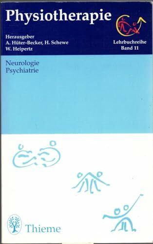 Physiotherapie, 14 Bde., Bd.11, Neurologie, Psychiatrie