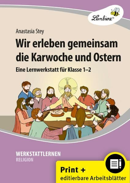 Wir erleben gemeinsam die Karwoche und Ostern: (1. und 2. Klasse)