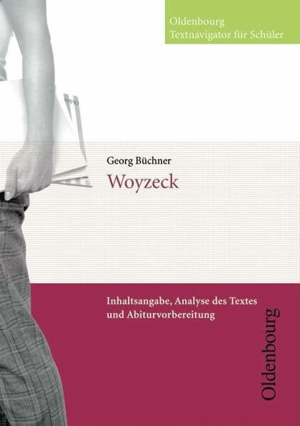 Oldenbourg Textnavigator für Schüler / Woyzeck
