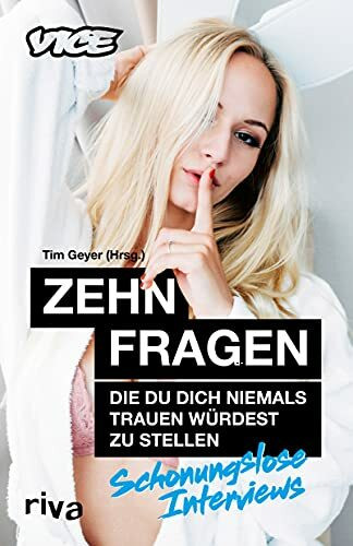 10 Fragen, die du dich niemals trauen würdest zu stellen: Schonungslose Interviews