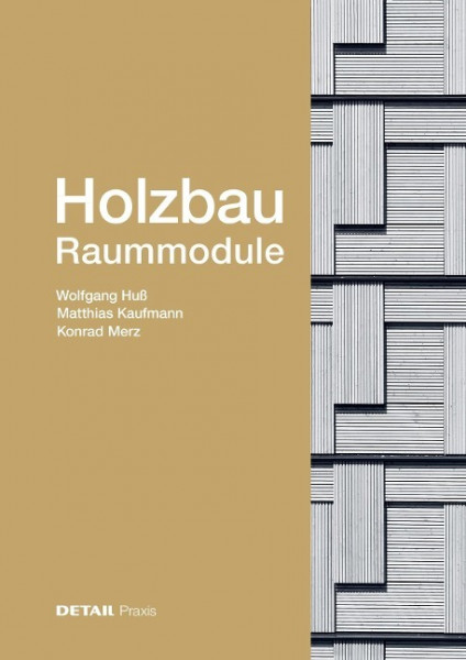 Holzbau -Raummodule