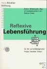 Reflexive Lebensführung: Zu den sozialökologischen Folgen flexibler Arbeit