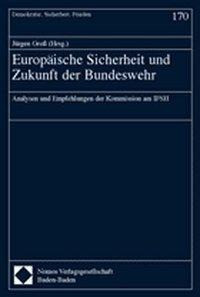 Europäische Sicherheit und Zukunft der Bundeswehr