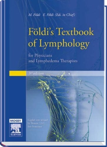 Földi's Textbook of Lymphology: for Physicians and Lymphedema Therapists
