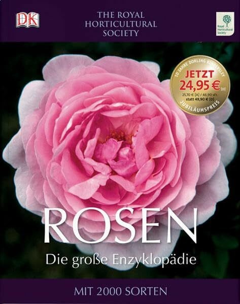 RHS Rosen – Die große Enzyklopädie: Mit 2000 Sorten