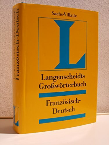 Langenscheidt Großwörterbuch Französisch-Deutsch
