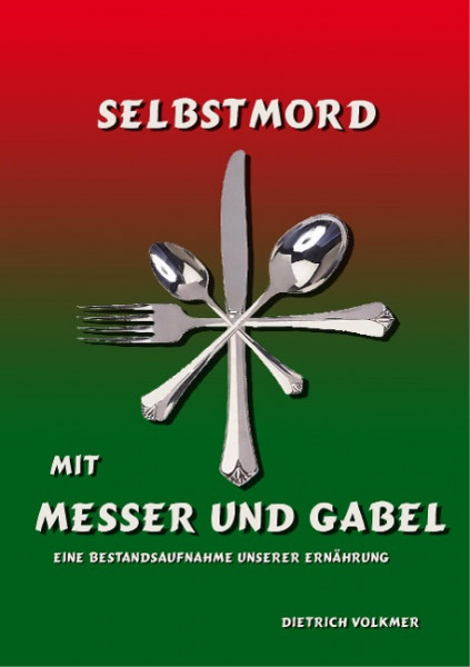 Selbstmord mit Messer und Gabel