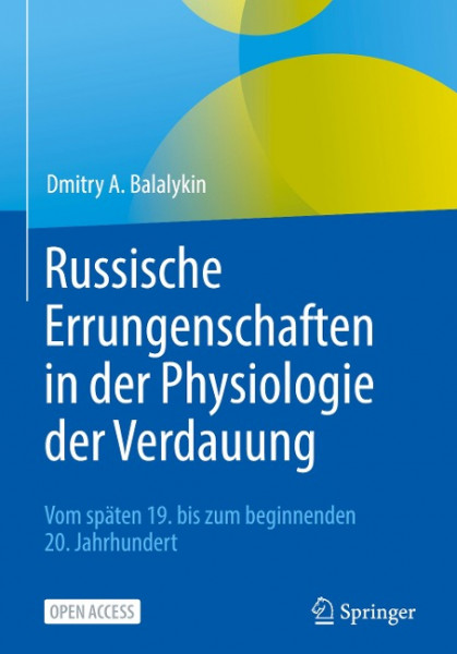 Russische Errungenschaften in der Physiologie der Verdauung