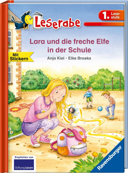Lara und die freche Elfe in der Schule - Leserabe 1. Klasse - Erstlesebuch für Kinder ab 6 Jahren: Mit Stickern (1. Lesestufe)