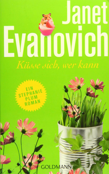 Küsse sich, wer kann: Ein Stephanie-Plum-Roman 17