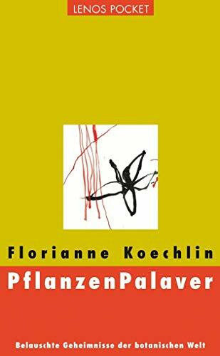 PflanzenPalaver: Belauschte Geheimnisse der botanischen Welt (LP)