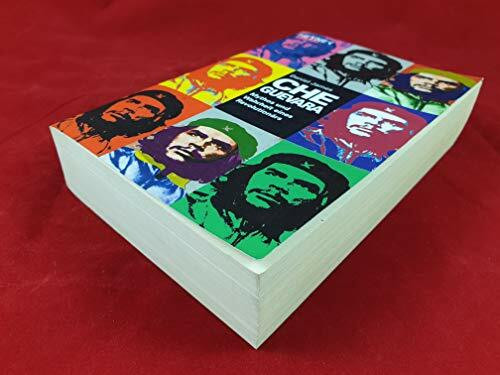 Che Guevara: Mythos und Wahrheit eines Revolutionärs