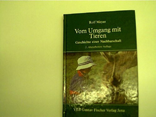 Vom Umgang mit Tieren. Geschichte einer Nachbarschaft