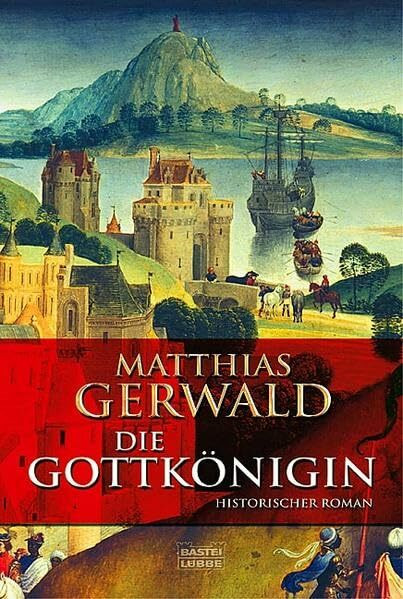 Die Gottkönigin (Allgemeine Reihe. Bastei Lübbe Taschenbücher)