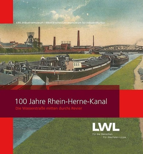 100 Jahre Rhein-Herne-Kanal
