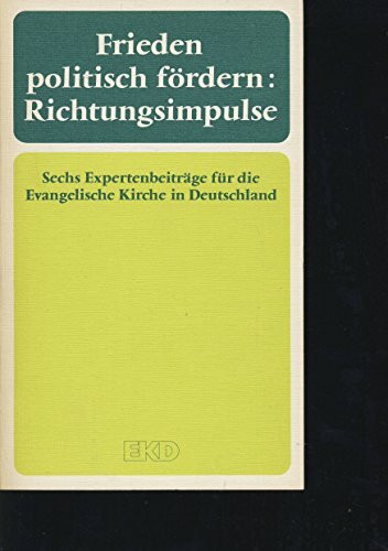 Frieden politisch fördern: Richtungsimpulse