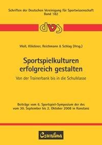 Sportspielkulturen erfolgreich gestalten