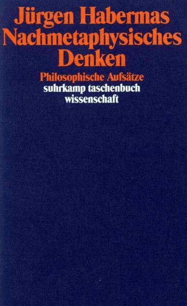 Nachmetaphysisches Denken: Philosophische Aufsätze (suhrkamp taschenbuch wissenschaft)