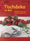 Tischdeko in Rot