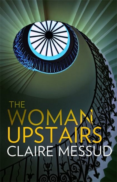 The Woman Upstairs: Nominiert: Scotiabank Giller Prize 2013
