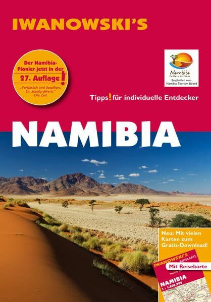 Namibia - Reiseführer von Iwanowski: Individualreiseführer mit Extra-Reisekarte und Karten-Download