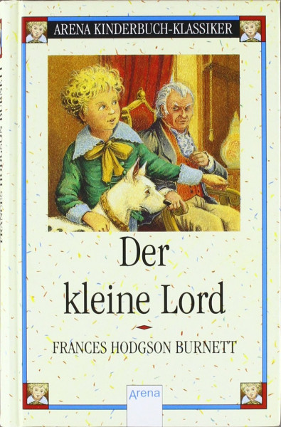 Der kleine Lord: Arena Kinderbuch-Klassiker