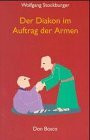 Der Diakon im Auftrag der Armen