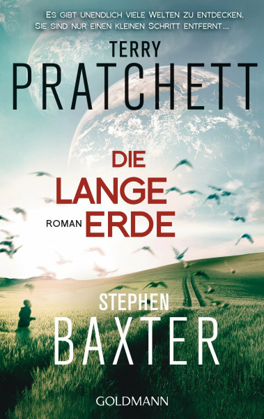 Die Lange Erde: Roman