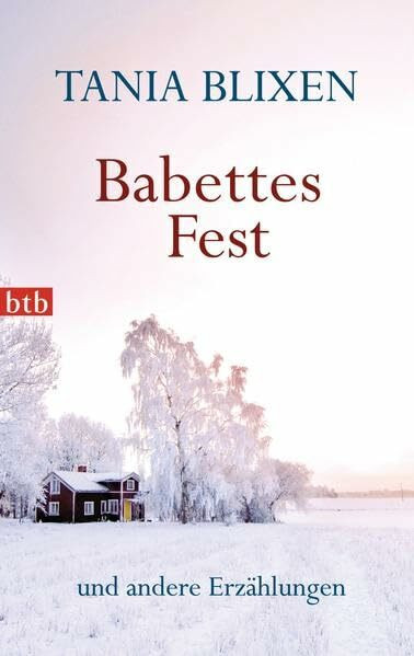 Babettes Fest: und andere Erzählungen