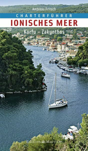 Edition Maritim Charterf�hrer Ionisches Meer, Korfu ? Zakynthos